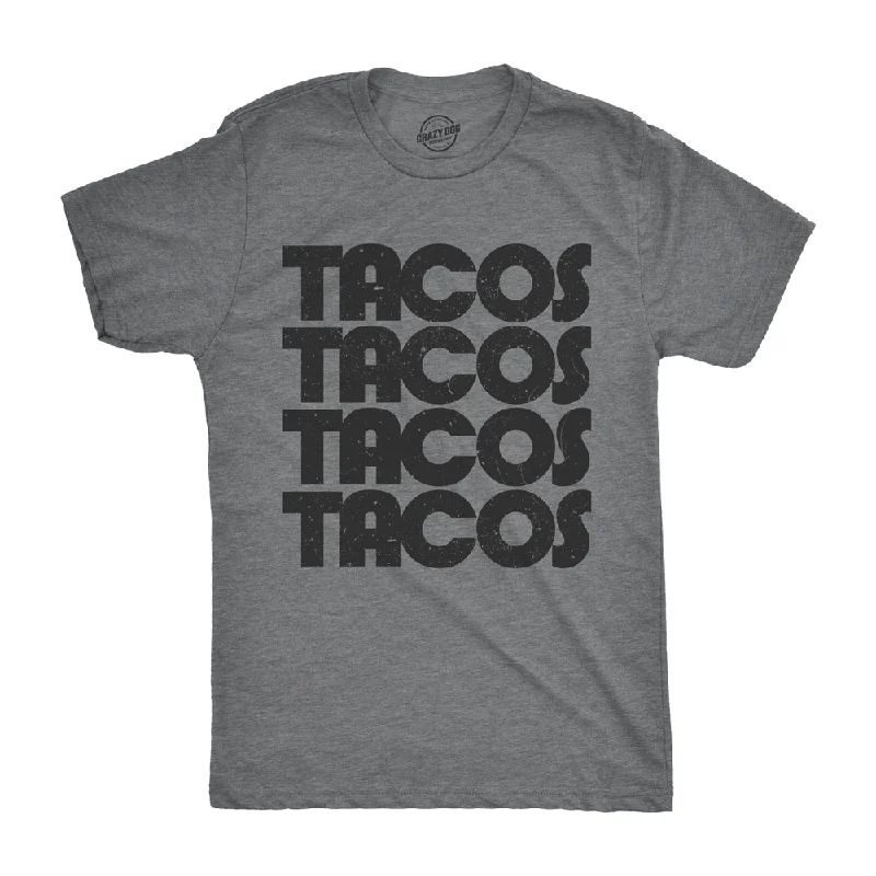 Custom T-Shirt For Custom Graphic Design-Tacos Tacos Tacos Men's T Shirt