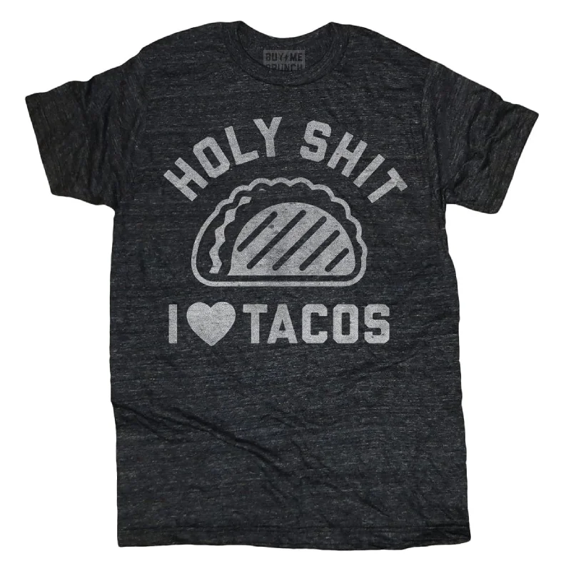 Custom T-Shirt For Business Promotion-Holy Shit I Love Tacos Tee