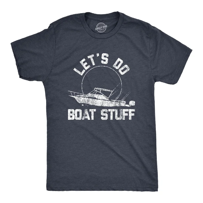 T-Shirt With Personalized Image-Let's Do Boat Stuff Men's T Shirt