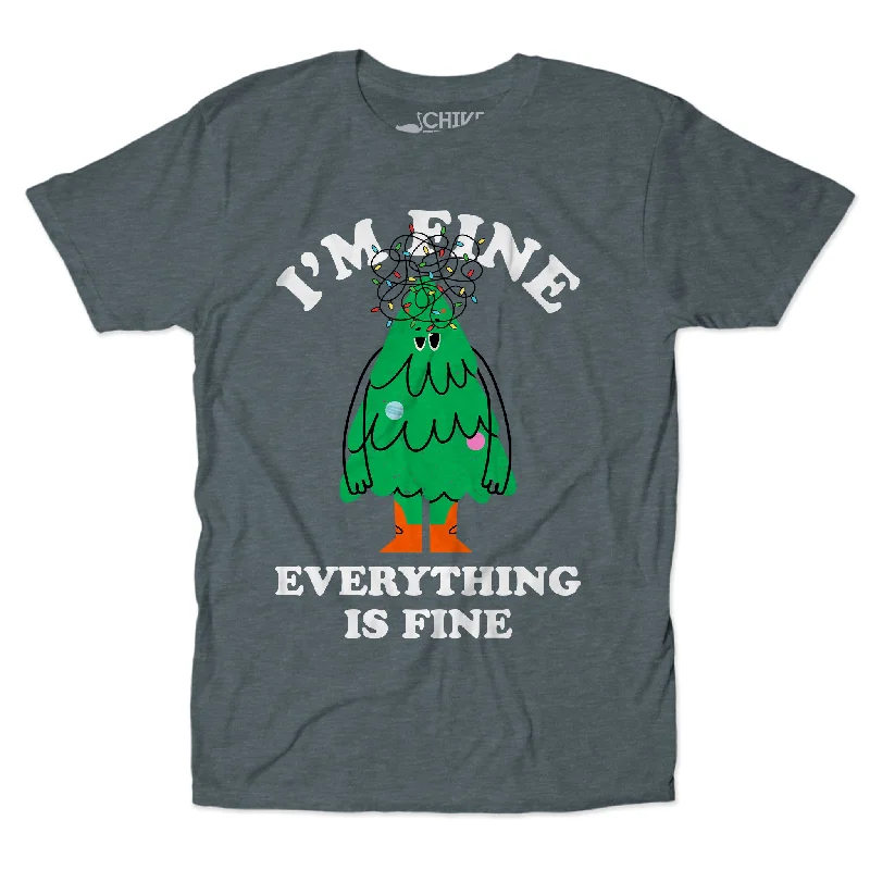 Custom T-Shirt With Funny Saying-Everything Is Fine Unisex Tee