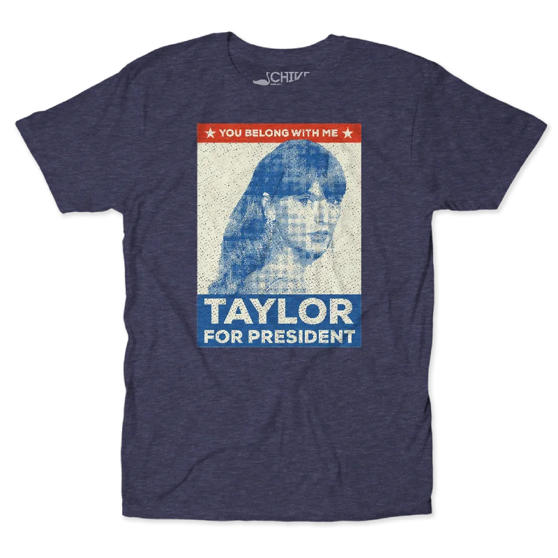 Custom T-Shirt For Summer Parties-Taylor For President Unisex Tee