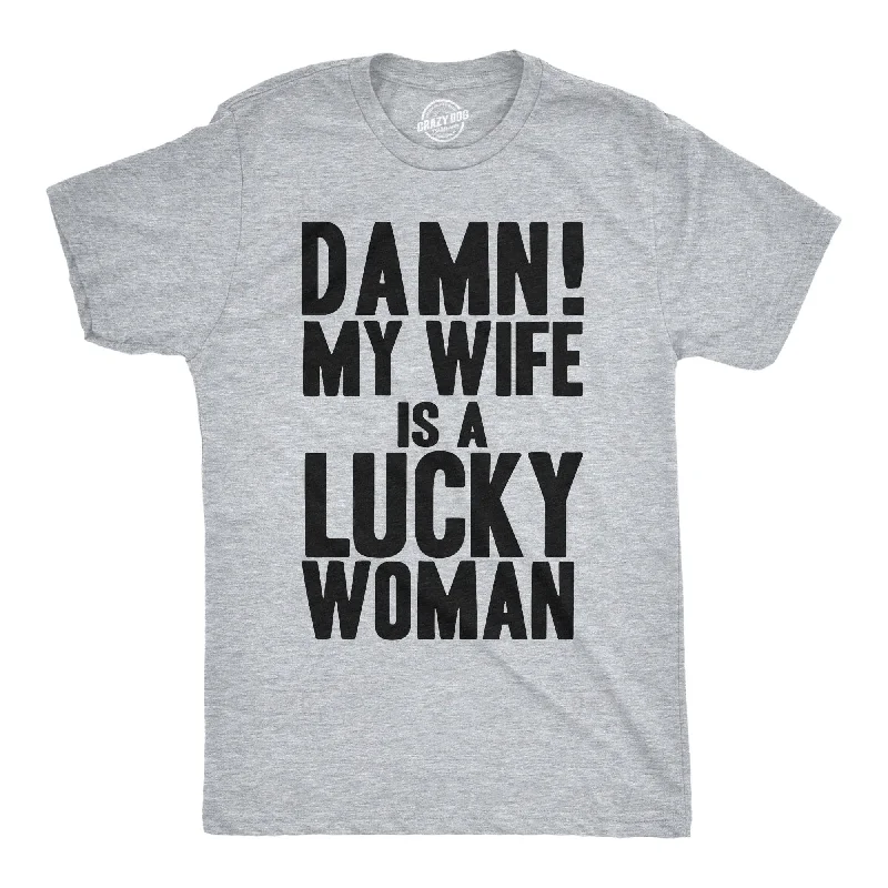 Custom T-Shirt For Sports Fans-Damn My Wife Is A Lucky Woman Men's T Shirt