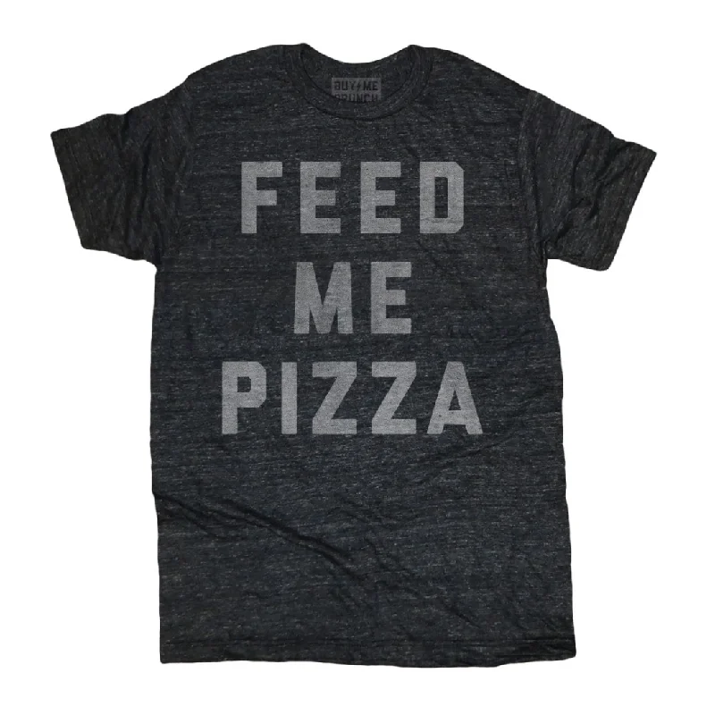 Personalized T-Shirt For Memorial Gifts-Feed Me Pizza Tee