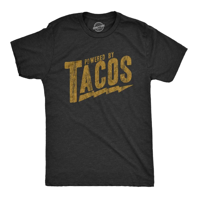 Custom T-Shirt For Matching Outfits-Powered By Tacos Men's T Shirt