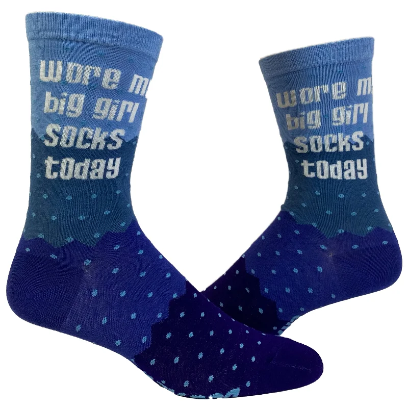 Custom Socks For Personalized Logos-Womens Wore My Big Girl  Today Socks