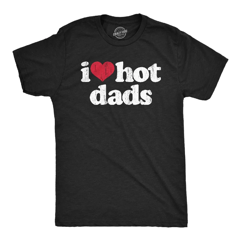 Custom T-Shirt For Pet Lovers’ Groups-I Heart Hot Dads Men's T Shirt