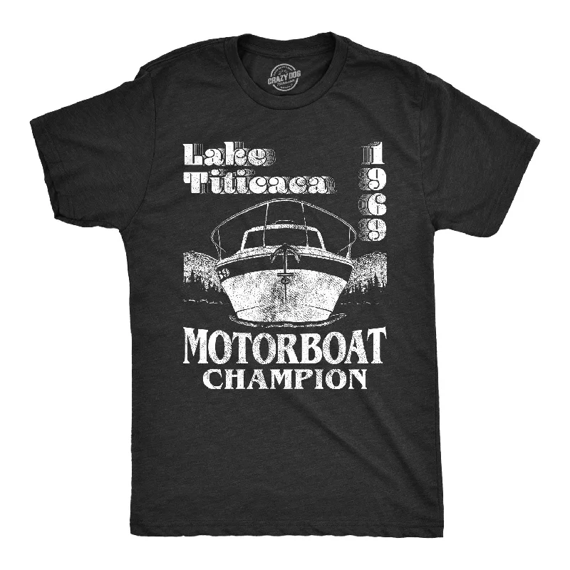 Personalized T-Shirt For Vacation Groups-Lake Titicaca Motorboat Champion Men's T Shirt