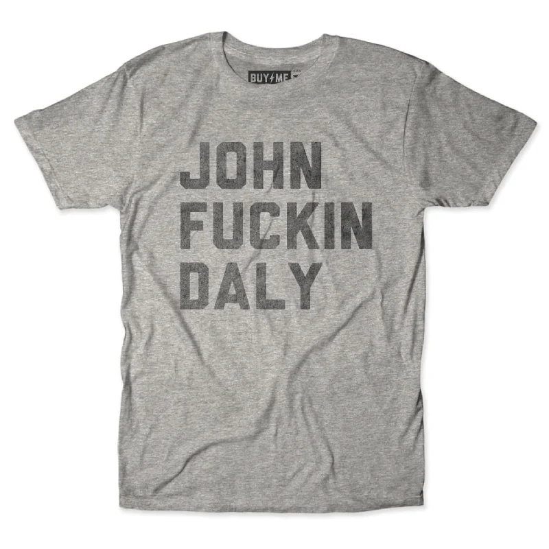 Personalized T-Shirt For Special Teams-John Fuckin Daly 2.0 Tee