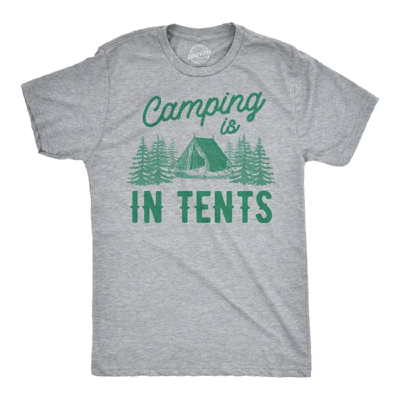 Personalized T-Shirt For Anniversary Gifts-Camping Is In Tents Men's T Shirt