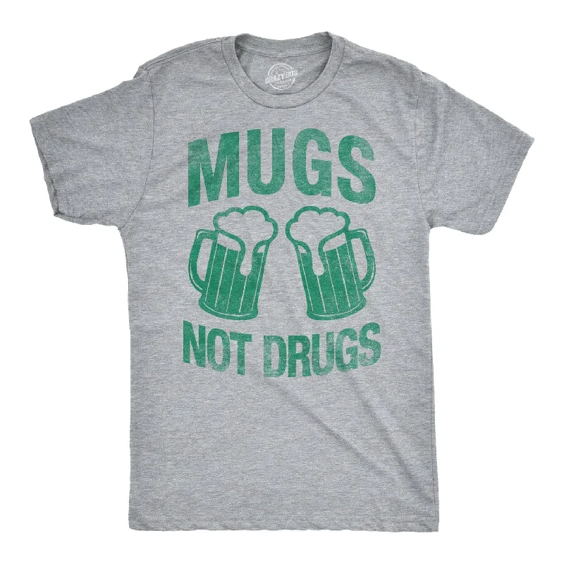 Custom T-Shirt For Special Group Orders-Mugs Not Drugs Men's T Shirt