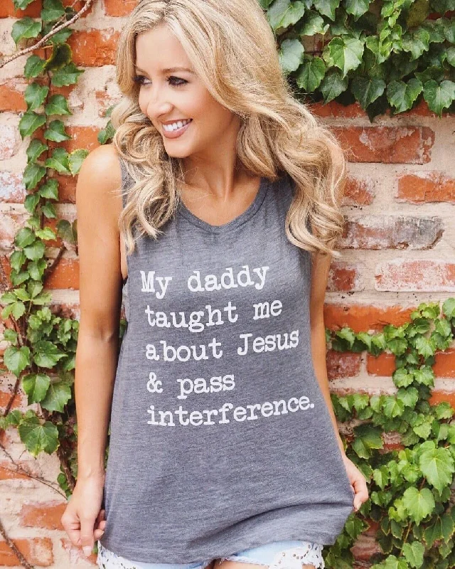 Personalized Tank Tops For School Events-My Daddy Taught Me About Jesus & Pass Interference Muscle Tank